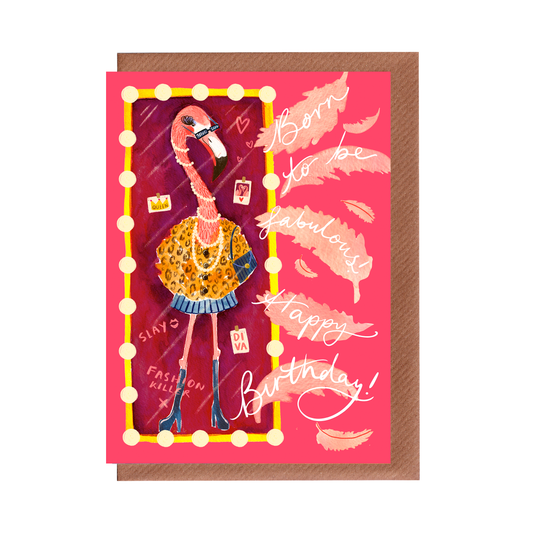 Born to be Fabulous - Flamingo Birthday Greetings Card