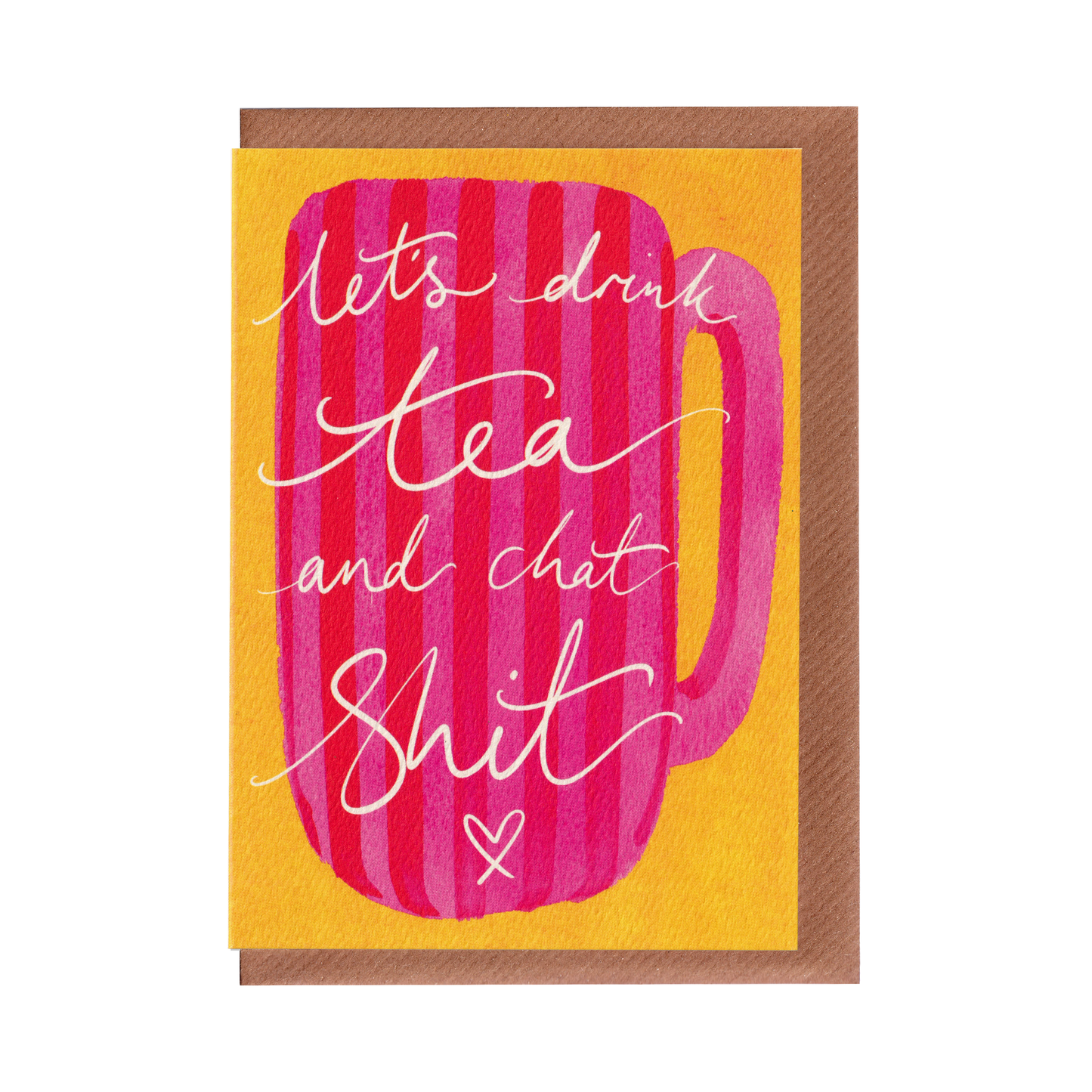 Let's Drink Tea & Chat Shit Greetings Card