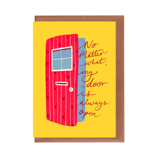 PREORDER: My Door is Always Open - Love Greetings Card